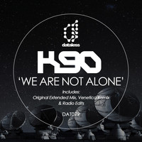 K90 - We Are Not Alone