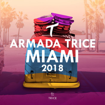 Various Artists - Armada Trice - Miami 2018