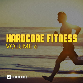 Various Artists - Hardcore Fitness, Vol. 6