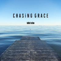Chasing Grace - Fallin' In Line