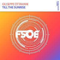 Giuseppe Ottaviani - Till The Sunrise