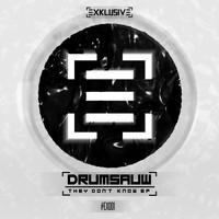 Drumsauw - They Don't Know