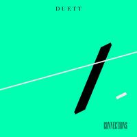 Duett - Connections