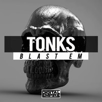 Tonks - Blast Em