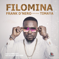 Frank D'Nero - Filomina (feat. Timaya)