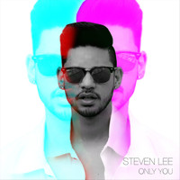 Steven Lee - Only You