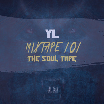 YL - Mixtape 101: The Soul Tape