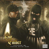 Young Buck - Our Father (feat. Young Buck)