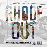 Black Money - Rhode Out