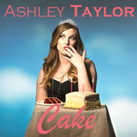 Ashley Taylor - Cake