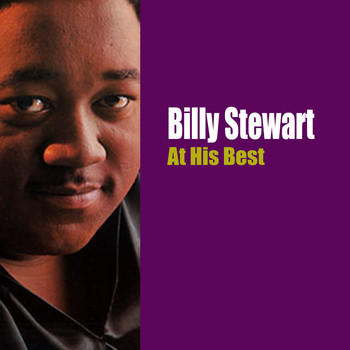 Billy Stewart - At His Best