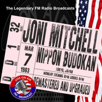 Joni Mitchell - Legendary FM Broadcasts - Nippon Budokan, Japan 7th March 1983