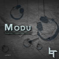 Modu - Template/Headphone Trouble