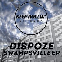 Dispoze - Swampsville
