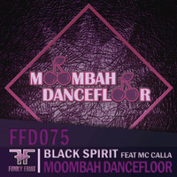 Black Spirit - Moombah Dancefloor