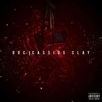 Doc - Cassius Clay (Explicit)