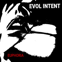 Evol Intent - Euphoria