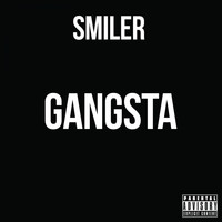 Smiler / - Gangsta