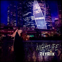ZetRix - Nightlife