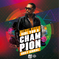 Busy Signal - Girl You a Champion