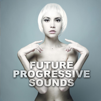 Various Artists - Future Progressive Sounds (Explicit)