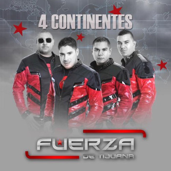 Fuerza de Tijuana - 4 Continentes