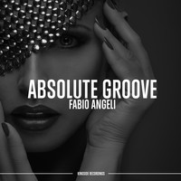 Fabio Angeli - Absolute Groove