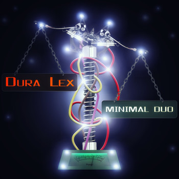 Minimal Duo - Dura Lex