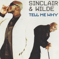 Sinclair & Wilde - Tell Me Why