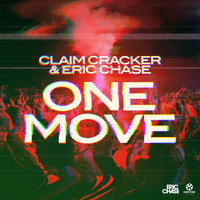 Claim Cracker & Eric Chase - One Move