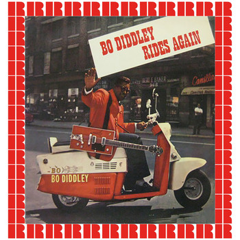 Bo Diddley - Bo Diddley Rides Again (Hd Remastered Edition)