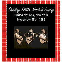 Crosby, Stills, Nash & Young - United Nation Assembly, New York, 1989 (Hd Remastered Edition)