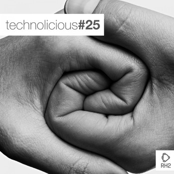 Various Artists - Technolicious #25 (Explicit)
