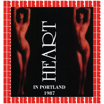 Heart - Portland Colloseum, Portland, 1987 (Hd Remastered Edition)