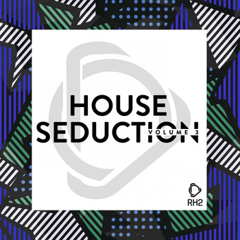 Various Artists - House Seduction, Vol. 3