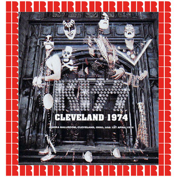 Kiss - Agora Ballroom, Cleveland, Ohio, USA, 1974 (Hd Remastered Edition)