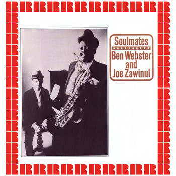 Ben Webster - Soulmates (Hd Remastered Edition)