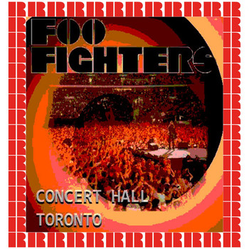 Foo Fighters - Concert Hall, Toronto, 1996 (Hd Remastered Edition)