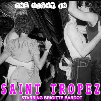Various Artists - One night in saint tropez - starring brigitte bardot