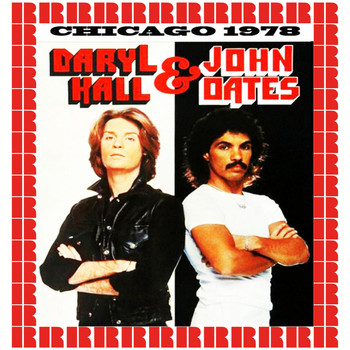 Hall And Oates - Park West, Chicago, Illinois, November 1978 (Hd Remastered Edition)