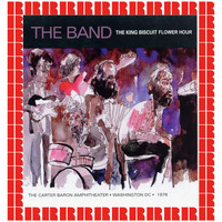 The Band - Complete King Biscuit Flower Hour, Washington DC., July 17th, 1976 (Hd Remastered Edition)