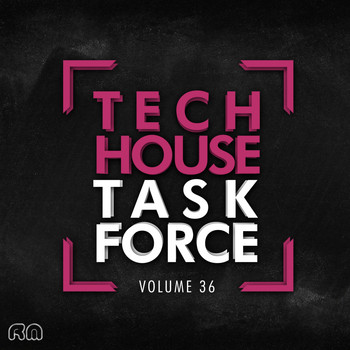 Various Artists - Tech House Task Force, Vol. 36