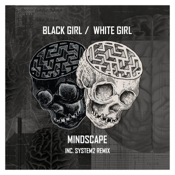 Black Girl / White Girl - Mindscape