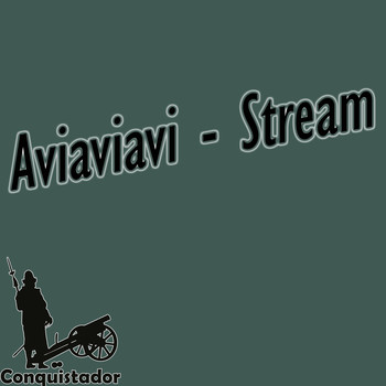 Aviaviavi - Stream
