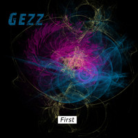 Gezz - First