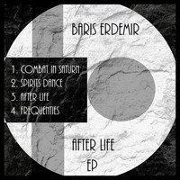 Baris Erdemir - After Life EP