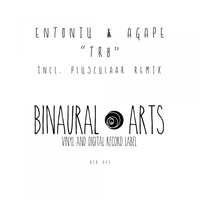 Entoniu & Agape - Tr8 (Incl. Plusculaar Remix)