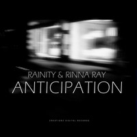 Rainity & Rinna Ray - Anticipation