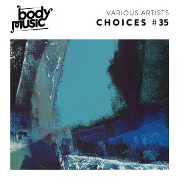 Various Artists - Body Music - Choices 35