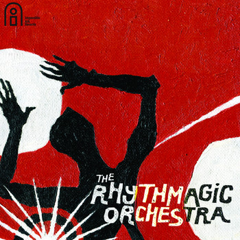 Nostalgia 77 - The Rhythmagic Orchestra Presents: The Rhythmagic Orchestra
